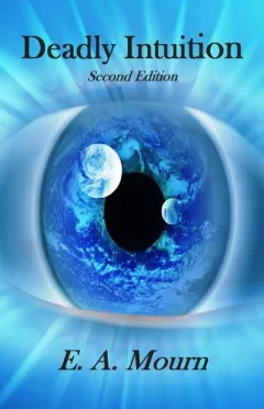 Deadly Intuition