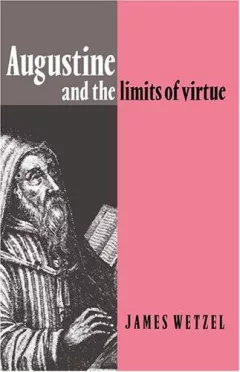 Augustine and the limits of virtue