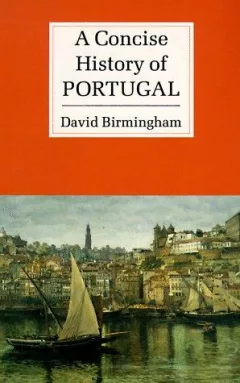A concise history of Portugal