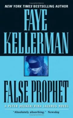 False Prophet (Peter Decker & Rina Lazarus Novels)
