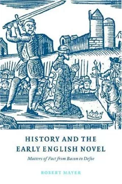 History and the Early English Novel