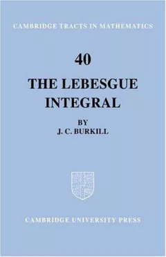 The Lebesgue Integral (Cambridge Tracts in Mathematics)
