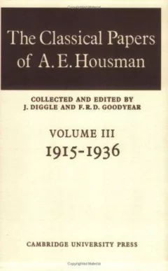 The classical papers of A. E. Housman