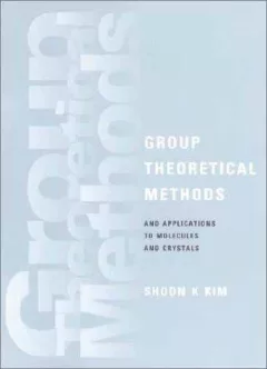 Group theoretical methods and applications to molecules and crystals