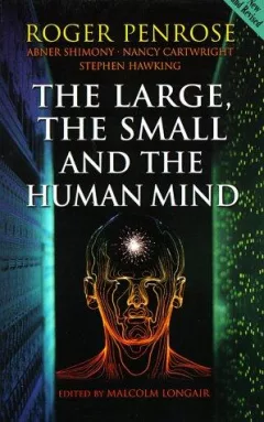The large, the small, and the human mind