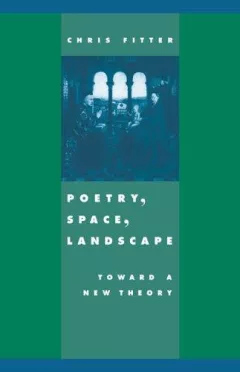 Poetry, Space, Landscape