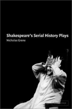 Shakespeare's serial history plays