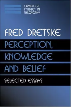 Perception, Knowledge and Belief