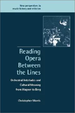 Reading Opera between the Lines