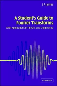 A student's guide to Fourier transforms