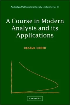 A course in modern analysis and its applications