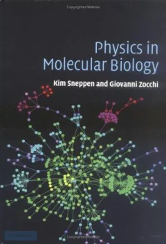 Physics in Molecular Biology
