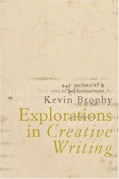 Explorations in Creative Writing