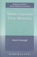 Multicomponent flow modeling