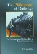 The philosophy of railways