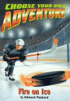 Fire On Ice (Choose Your Own Adventure No. 181) (Choose Your Own Adventure(R))