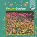 Flower gardens