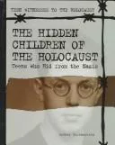 The hidden children of the Holocaust