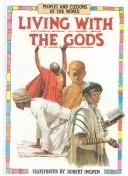 Living with the gods
