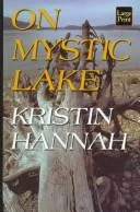 On mystic lake