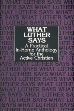 What Luther Says