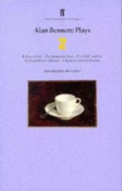Alan Bennett: Plays 2