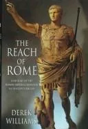The reach of Rome ; a history of the Roman imperial frontier 1st-5th centuries AD