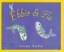 Ebbie & Flo