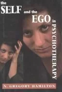 The self and the ego in psychotherapy