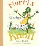 Morris and the kingdom of Knoll