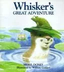 Whisker's great adventure