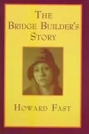 The Bridge Builder's Story