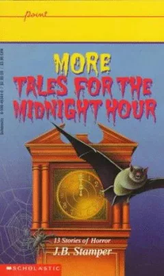 More Tales for the Midnight Hour (Point)