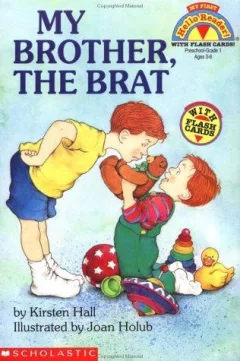 My brother, the brat