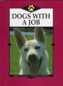 Dogs with a job