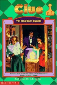 The Dangerous Diamond (Clue, #14)