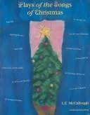 The plays of the songs of Christmas