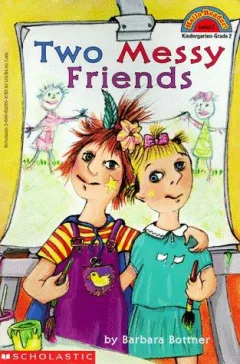 Two messy friends