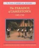 The paradox of Jamestown, 1585-1700