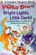 Bright lights, little gerbil