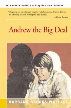 Andrew, the Big Deal