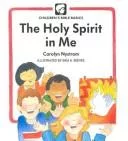 The Holy Spirit in me