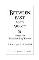 Between East and West