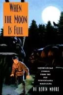 When the moon is full