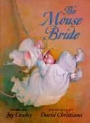 The mouse bride