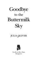 Goodbye to the buttermilk sky
