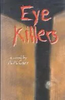 Eye killers