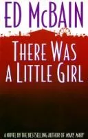 There was a little girl