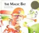 The magic bat