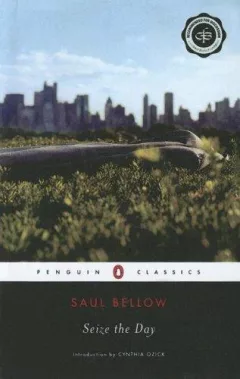 Seize the Day (Penguin Classics)